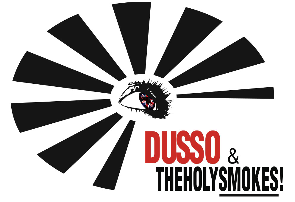 DUSSO AND THE HOLY SMOKES